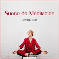 Sueño de Meditación con luz Guía y Secuencia de Flujo de Yoga: Sueño zen para Relajar el Cuerpo