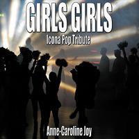 Girls Girls (Icona Pop Tribute)