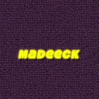 Madeeck资料,Madeeck最新歌曲,MadeeckMV视频,Madeeck音乐专辑,Madeeck好听的歌