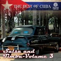 The Best Of Cuba: Salsa And Timba - Vol 3