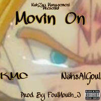 Movin On (feat. NahsAlGoul)