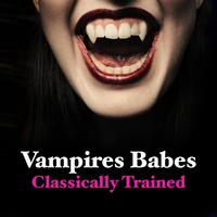 Vampire Babes - Classically Trained