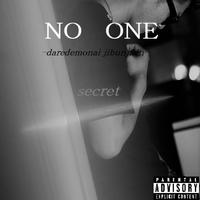 NO ONE