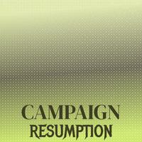 Campaign Resumption