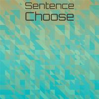 Sentence Choose