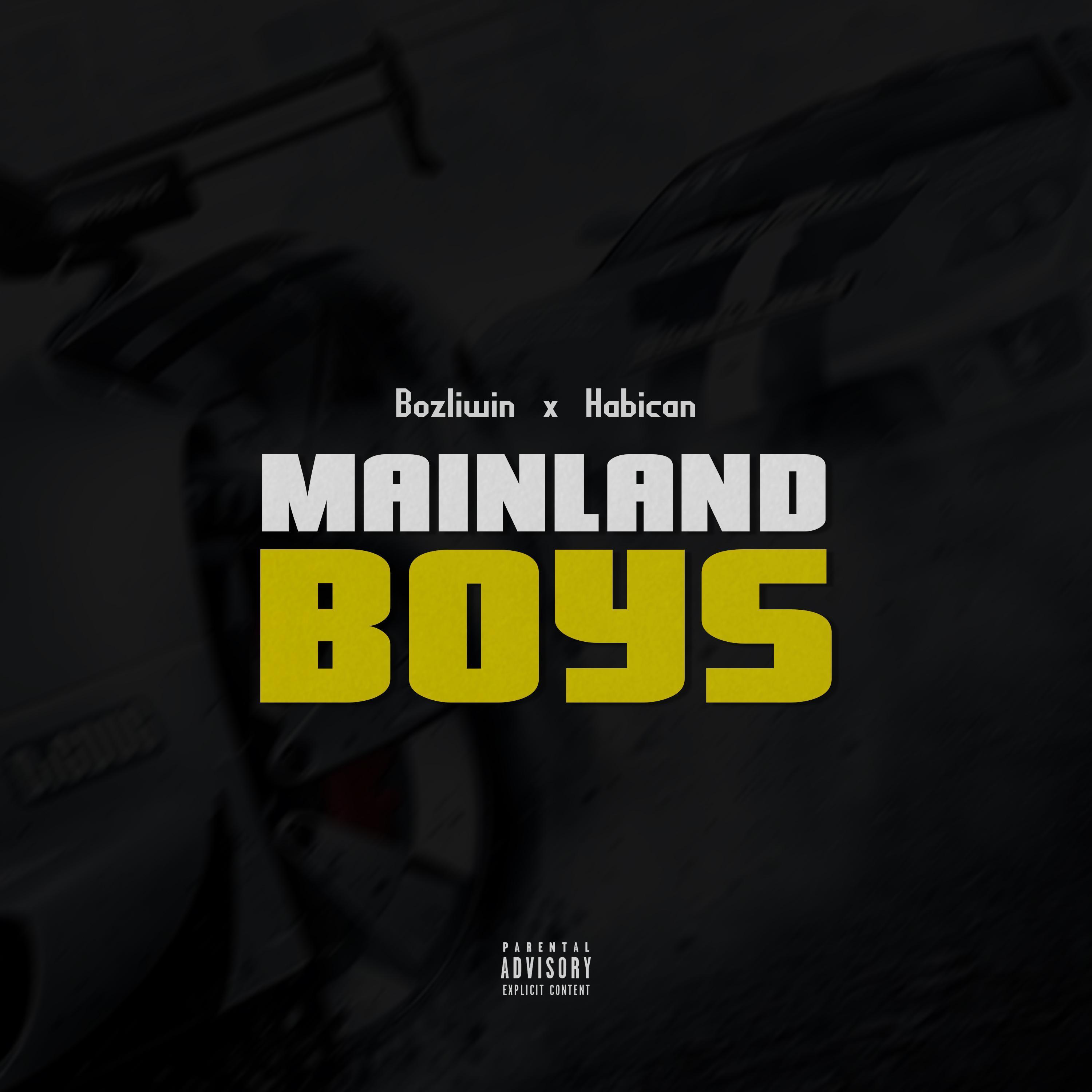 Mainland Boys (feat. Habican)