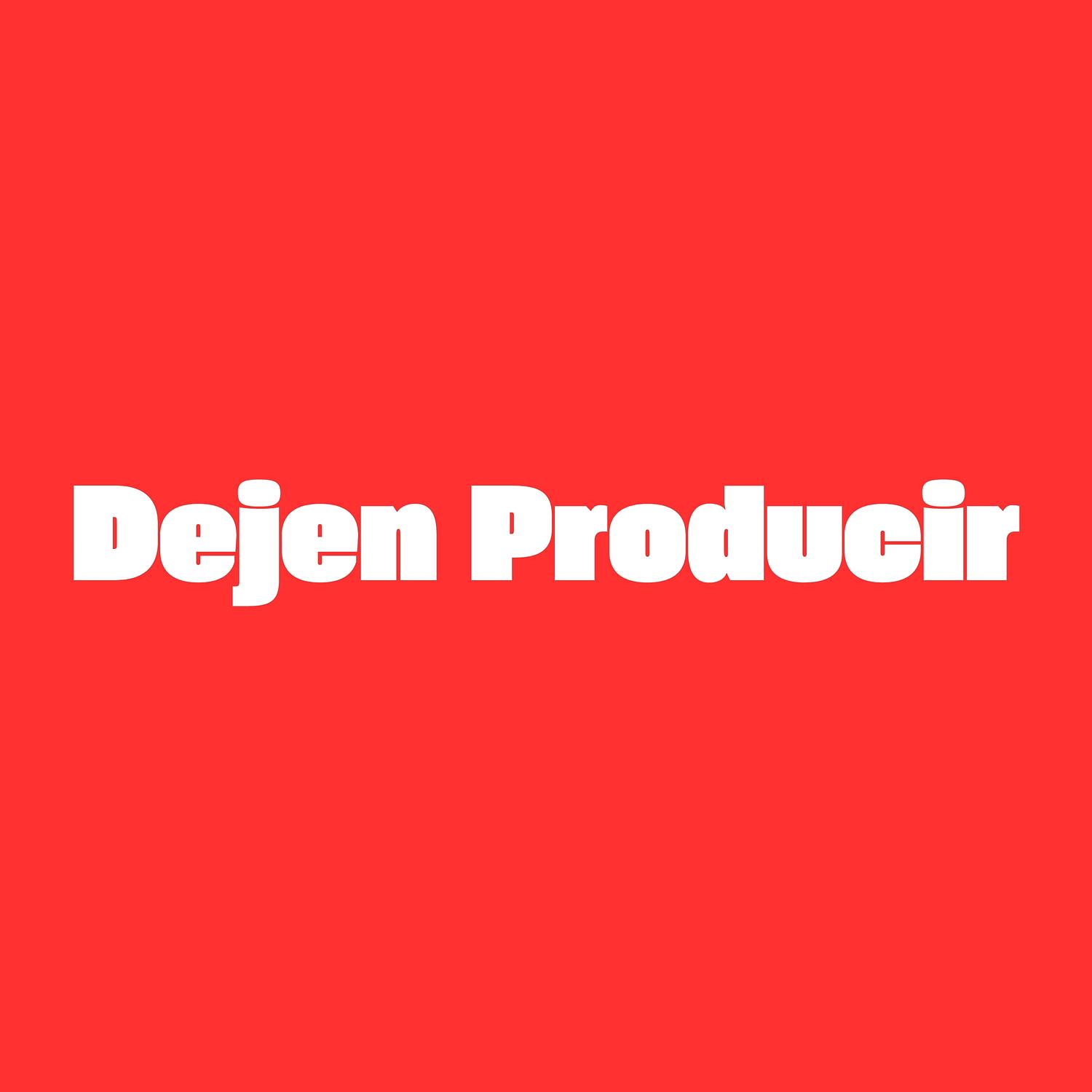 Dejen Producir