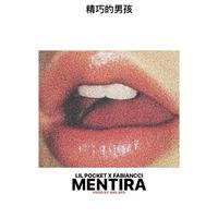 Mentira (feat. Lil Pocket)