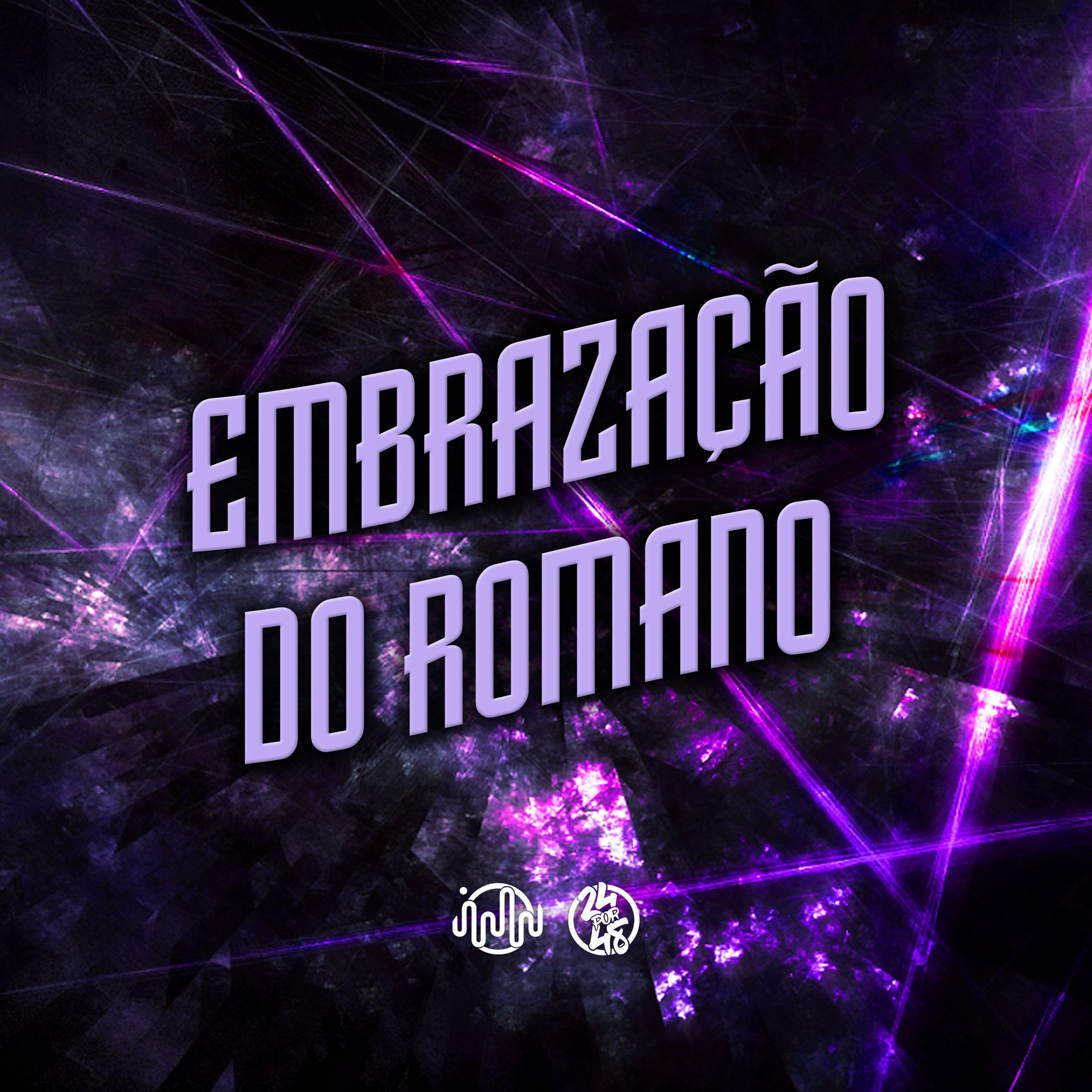Embrazação Do Romano