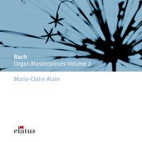 Bach: Organ Masterpieces, Vol. 2