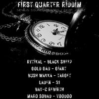 First Quarter Riddim