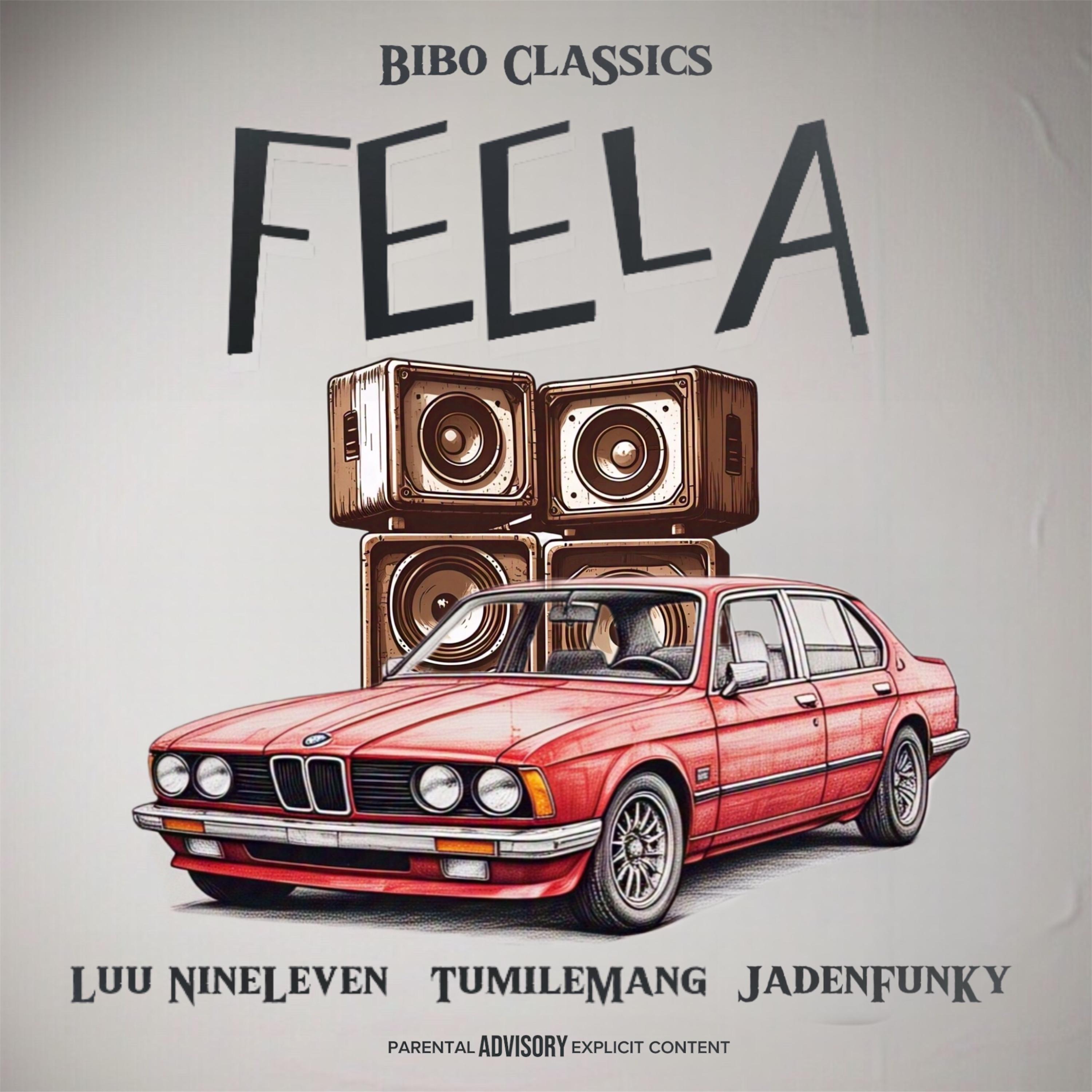 Feela (feat. Luu Nineleven, Tumilemang & Jadenfunky)