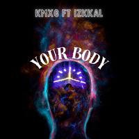 YOUR BODY