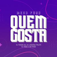 Quem Gosta (Remix)