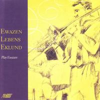 Ewazen-Lebens-Eklund Play Ewazen