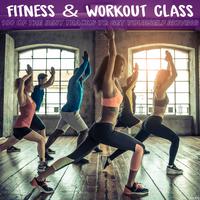 Fitness & Workout Class 100 of the Best Tracks to Get Yourself Moving