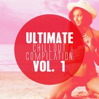 Ultimate Chillout Compilation, Vol. 1