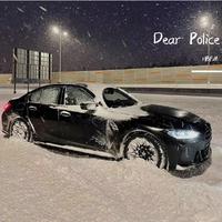 Dear Police(orginal mix)