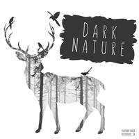 Dark Nature