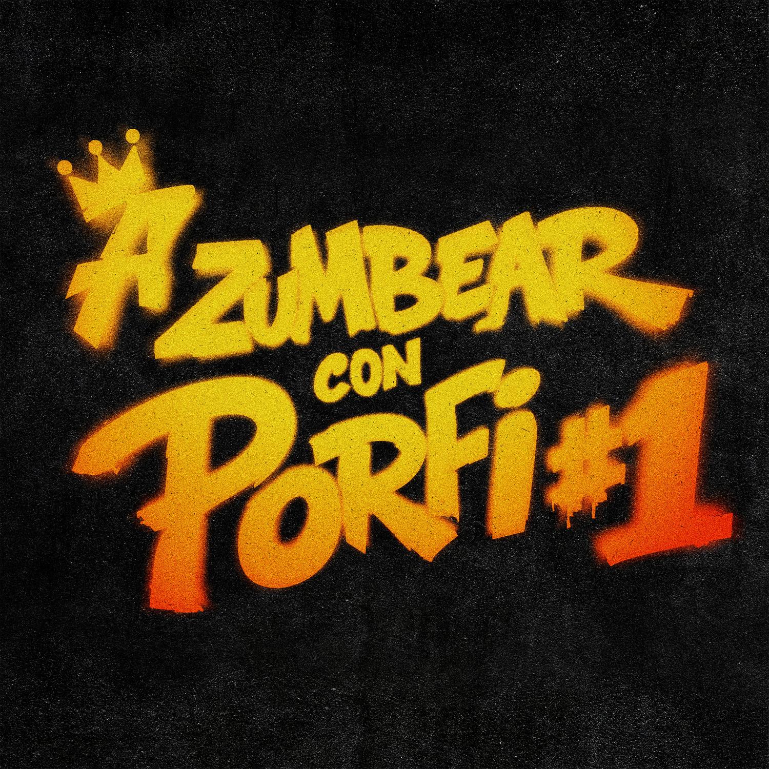 A Zumbear Con Porfi #1
