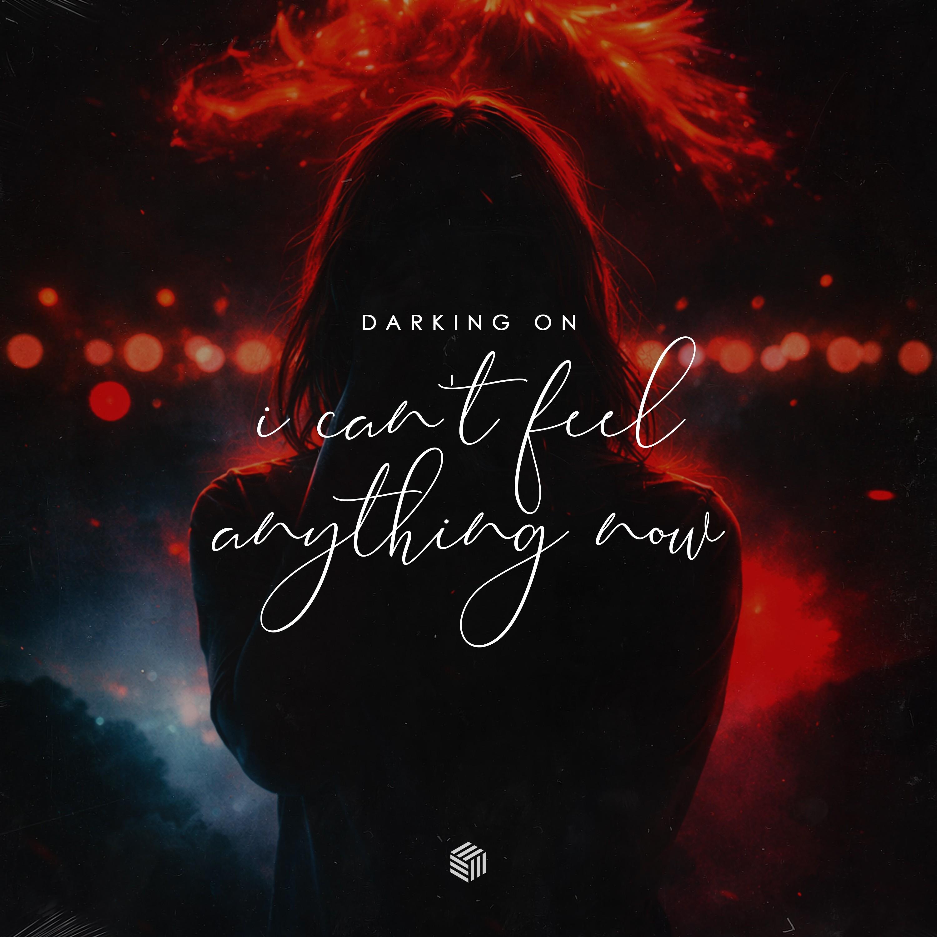 I Can't Feel Anything Now