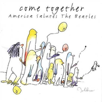 Come Together: America Salutes The Beatles