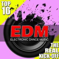 EDM Top 10: The Real Kick-Off, Vol. 5