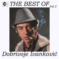 The best of Dobrivoje Ivankovic vol. 3 (live)