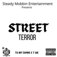 Street Terror (feat. T-loc)