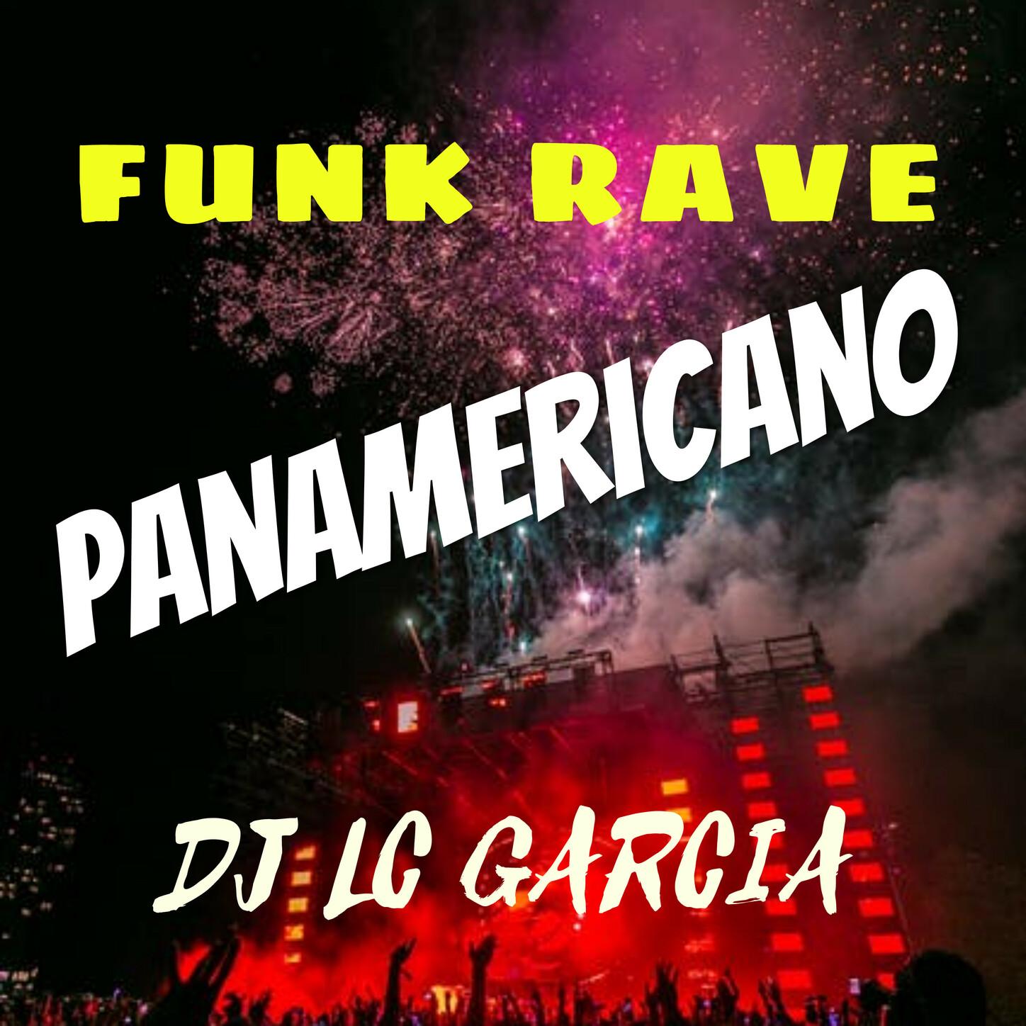 FUNK RAVE PANAMERICANO