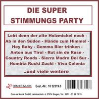 Die super Stimmungs Party