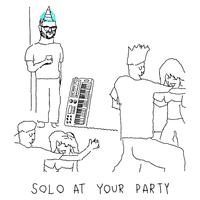 Solo At Your Party