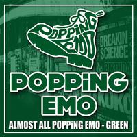 ALMOST ALL POPPiNG EMO-GREEN