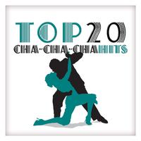 Top 20 Cha-Cha-Cha Hits