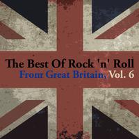 The Best of Rock 'N' Roll from Great Britain, Vol. 6