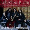 Red Zone Rider - Day of the Eagle