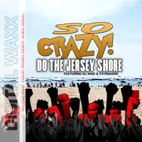 Do the Jersey Shore - EP