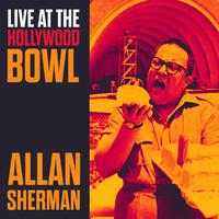 Live at the Hollywood Bowl Allan Sherman, Vol. 2 (Live)