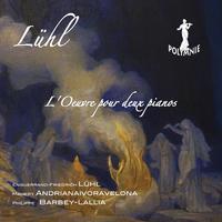 E-F. Lühl-Dolgorukiy: L'œuvre pour deux pianos