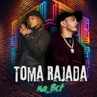 Toma Rajada na Bct