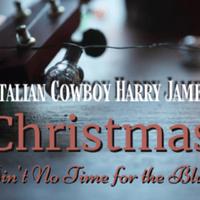 Italian Cowboy Harry James资料,Italian Cowboy Harry James最新歌曲,Italian Cowboy Harry JamesMV视频,Italian Cowboy Harry James音乐专辑,Italian Cowboy Harry James好听的歌