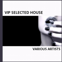 VIP SELECTED HOUSE