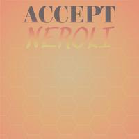 Accept Neroli