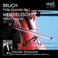 Bruch: Violin Concerto No.1 in G Minor, Op.26; Mendelssohn: Violin Concerto in E Minor, Op.64