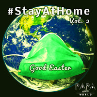 #StayAtHome Vol. 2