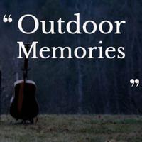 Outdoor Memories