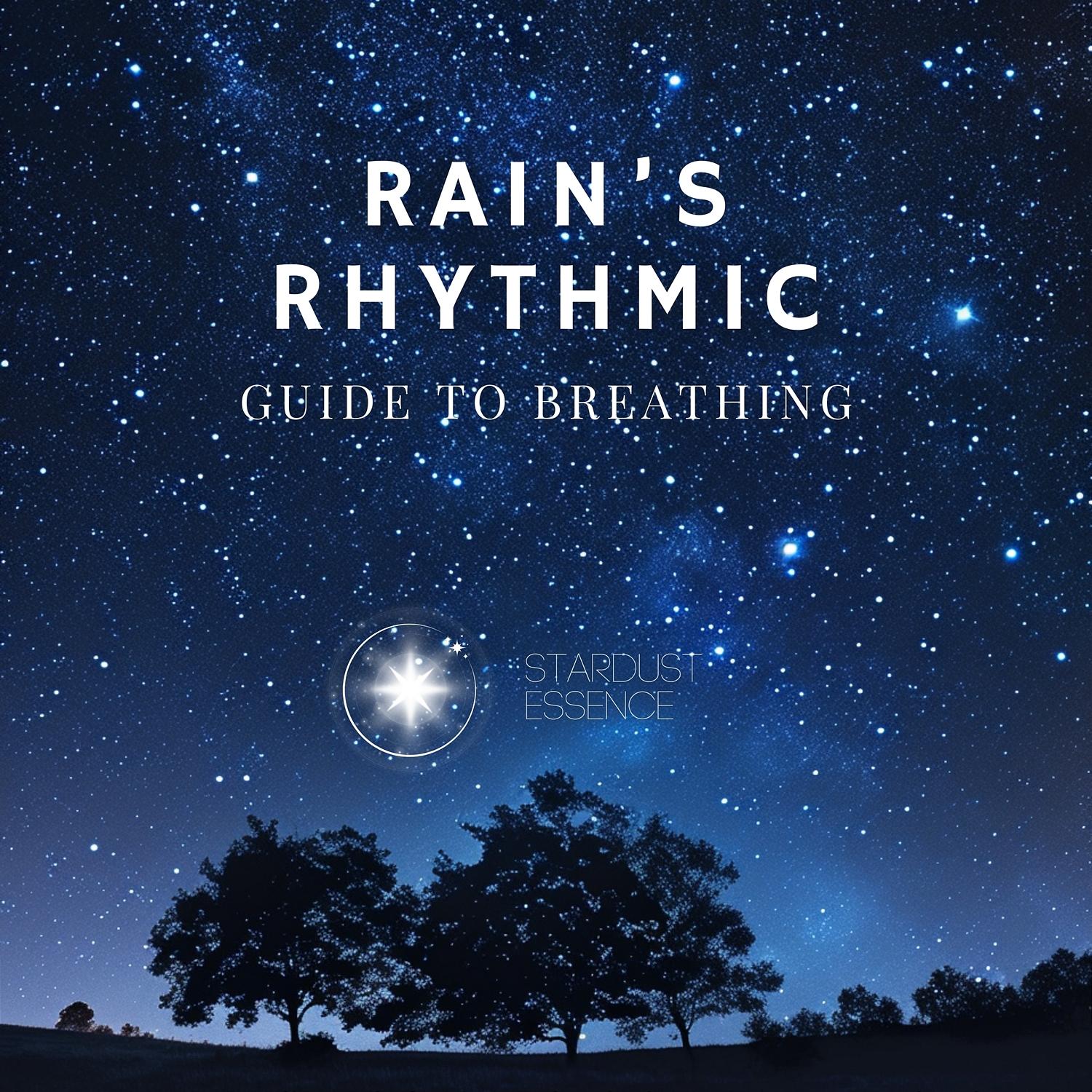 Heartbeat and Breath (4-4-4-4 Breathing Pattern)_Stardust Essence_Rain’s Rhythmic Guide to Breathing | 在线播放_Heartbeat and Breath (4-4-4-4 Breathing Pattern)歌词_Heartbeat and Breath (4-4-4-4 Breathing Pattern)下载 | 网易云音乐