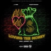 Lovin the Money (R3LL Jersey Remix)
