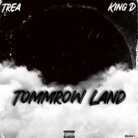 Tommrow Land (feat. King D)