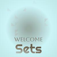 Welcome Sets